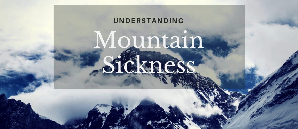 Acute Mountain Sickness (AMS)
