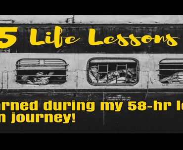 The Train Saga, Life Lessons, Longest Train Journey, Soul Trails